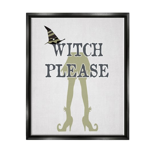 Stupell Industries Witch Please Funny Phrase Framed Floater Canvas Wall Art